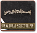 THE UNNATURAL SELECTOR - RAY BLUNDERBUSS PIN
