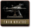 F.M.O.M. - MINIATURE VERSION